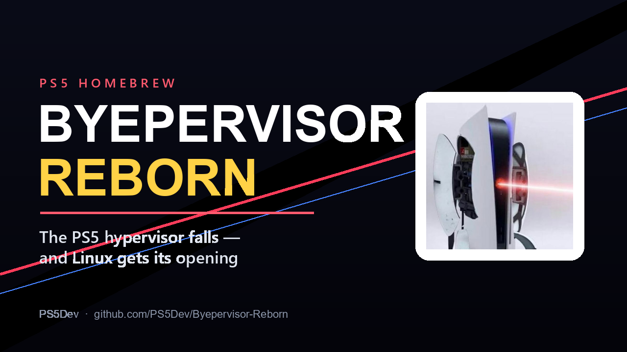 Byepervisor Reborn: The PS5 Hypervisor Is Blown Wide Open — and Linux Finally Has an Opening