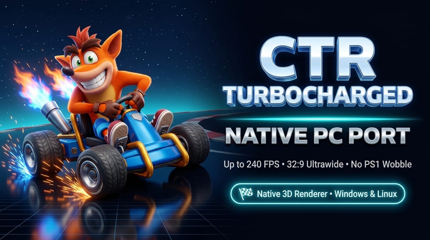 Crash Team Racing: Turbocharged Released — Native PC Port Delivers 240 FPS, 32:9 Ultrawide, and Fixed Geometry